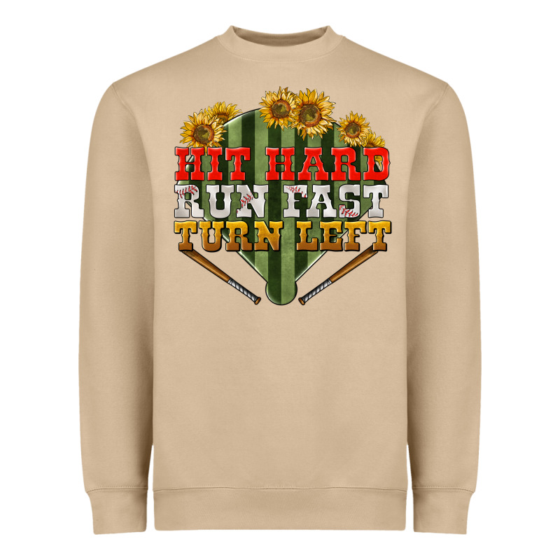 Hit Hard Run Fast Turn Left Heavyweight Sweatshirt by BundleAndBundleShop | Teevron