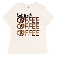 Bone but first coffee coffee coffee Ladies Tee - BarkalooDesign