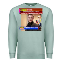 Seafoam daniel larson monitoring the situation   vintage Premium Sweatshirt - lanVoArt