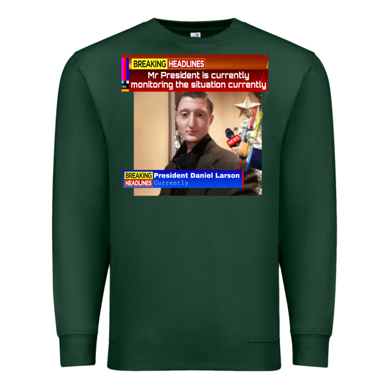 Daniel Larson Monitoring The Situation   Vintage Premium Sweatshirt by lanVoArt | Teevron