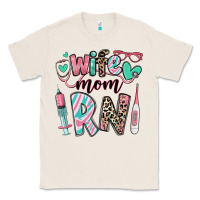 Natural wife mom rn registered nurse Classic Tee - RanaPortraitStore