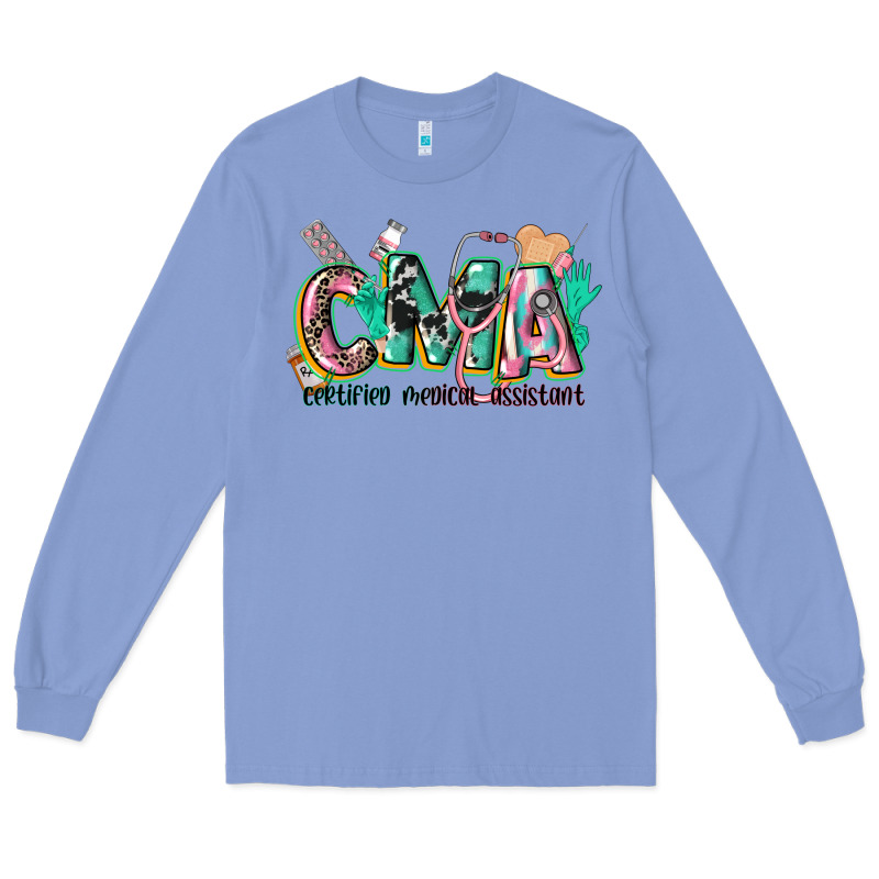Certified Medical Assistant Long Sleeve Tee by CowGirlArtShop | Teevron