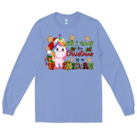 Colony Blue all i want for christmas is a unicorn Long Sleeve Tee - CowGirlArtShop