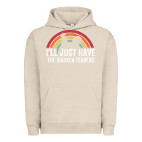 Pigment French Oak I'll Just Have The Chicken Tenders Urban Hoodie - lanVoArt