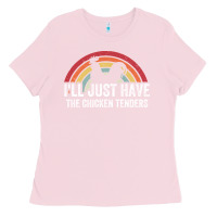 Bubblegum Pink I'll Just Have The Chicken Tenders Ladies Tee - lanVoArt