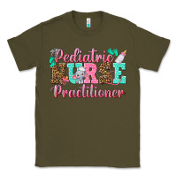 Army Green Pediatric Nurse Practitioner Classic Tee - texasbilliewilder