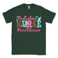 Sports Green Pediatric Nurse Practitioner Classic Tee - texasbilliewilder