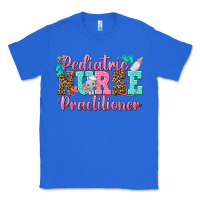 True Royal Pediatric Nurse Practitioner Classic Tee - texasbilliewilder