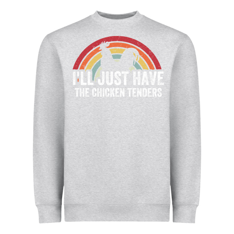 I'll Just Have The Chicken Tenders Heavyweight Sweatshirt by lanVoArt | Teevron