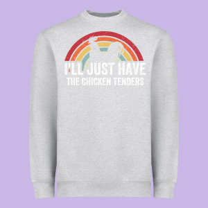 I'll Just Have The Chicken Tenders Heavyweight Sweatshirt Designed By Lanvoart