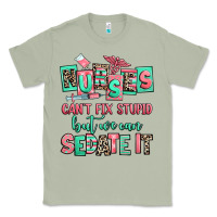 Matcha nurses cant fix stupid but we can sedate it Classic Tee - RanaPortraitStore