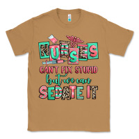 Toasted Coconut nurses cant fix stupid but we can sedate it Classic Tee - RanaPortraitStore