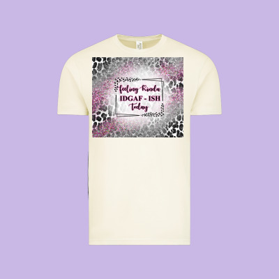 Feeling Kinda Idgaf Ish Today With Leopard Vintage Tee Designed By Tumblerdesignbyshophia