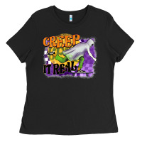 Black creep it real Ladies Tee - BarkalooDesign
