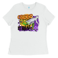 White creep it real Ladies Tee - BarkalooDesign