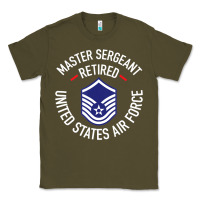 Army Green Limited Edition Master Sergeant Retired Air Force Military Retiremen Classic Tee - lanVoArt