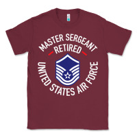 Burgundy Limited Edition Master Sergeant Retired Air Force Military Retiremen Classic Tee - lanVoArt