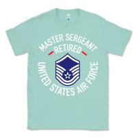 Seafoam Limited Edition Master Sergeant Retired Air Force Military Retiremen Classic Tee - lanVoArt