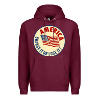 Burgundy america change it or lose it   stars Premium Hoodie - lanVoArt