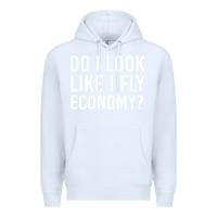 White do i look like i fly economy  funny first class traveling Premium Hoodie - lanVoArt