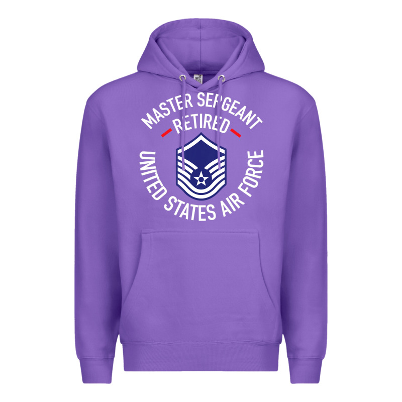 Limited Edition Master Sergeant Retired Air Force Military Retiremen Premium Hoodie by lanVoArt | Teevron