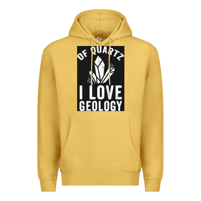 Of Quartz I Love Geology Premium Hoodie by lanVoArt | Teevron