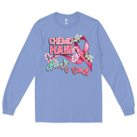 Colony Blue chemo hair dont care Long Sleeve Tee - CowGirlArtShop