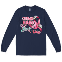 Navy chemo hair dont care Long Sleeve Tee - CowGirlArtShop