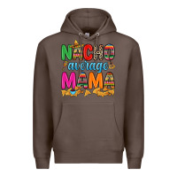 Coffee Nacho average mama Premium Hoodie - RanaPortraitStore