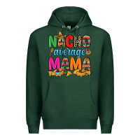 Sports Green Nacho average mama Premium Hoodie - RanaPortraitStore