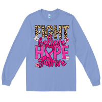Colony Blue Fight believe hope survive Cancer Awareness Long Sleeve Tee - HowdyJamesFarm