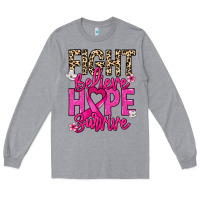 Heather Grey Fight believe hope survive Cancer Awareness Long Sleeve Tee - HowdyJamesFarm