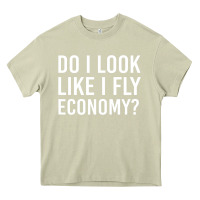 Mossy do i look like i fly economy  funny first class traveling Heavy Core Tee - lanVoArt
