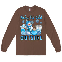 Chestnut baby it's cold outside Long Sleeve Tee - CowGirlArtShop