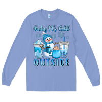 Colony Blue baby it's cold outside Long Sleeve Tee - CowGirlArtShop