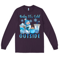 Plum baby it's cold outside Long Sleeve Tee - CowGirlArtShop