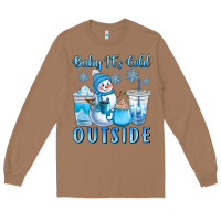 Toasted Coconut baby it's cold outside Long Sleeve Tee - CowGirlArtShop
