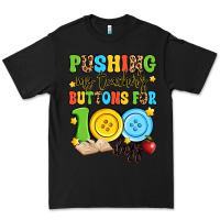 Black pushing my teacher's buttons for 100 days Premium Tee - Artiststas