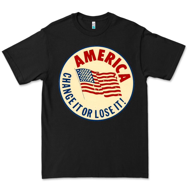 America Change It Or Lose It   Stars Premium Tee by lanVoArt | Teevron