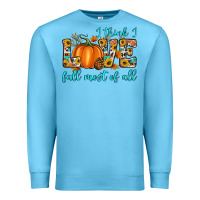 Ocean Blue i think i love fall most of all Premium Sweatshirt - Artiststas