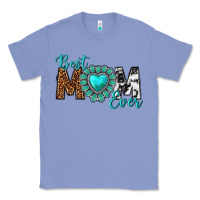 Colony Blue Best Mom Ever Classic Tee - texasbilliewilder
