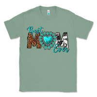 Sage Best Mom Ever Classic Tee - texasbilliewilder