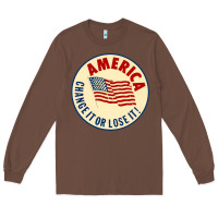 Chestnut america change it or lose it   stars Long Sleeve Tee - lanVoArt
