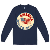 Navy america change it or lose it   stars Long Sleeve Tee - lanVoArt