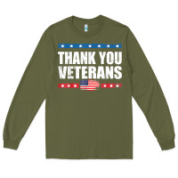 Army Green Shirts For Veterans, Thank You Veterans Shirt Veterans Day Long Sleeve Tee - lanVoArt