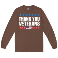 Chestnut Shirts For Veterans, Thank You Veterans Shirt Veterans Day Long Sleeve Tee - lanVoArt