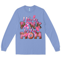 Colony Blue i wear pink for my mom Long Sleeve Tee - CowGirlArtShop