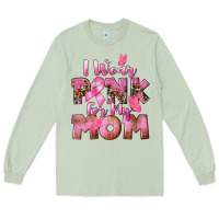 Matcha i wear pink for my mom Long Sleeve Tee - CowGirlArtShop