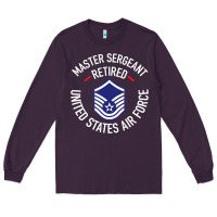 Plum Limited Edition Master Sergeant Retired Air Force Military Retiremen Long Sleeve Tee - lanVoArt
