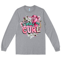 Heather Grey find a cure cancer awareness Long Sleeve Tee - CowGirlArtShop